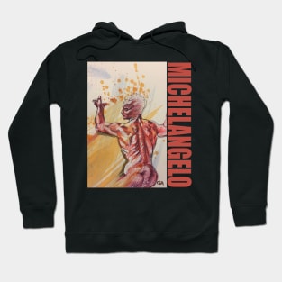 MICHELANGELO - Homage To His Figure Drawing Hoodie